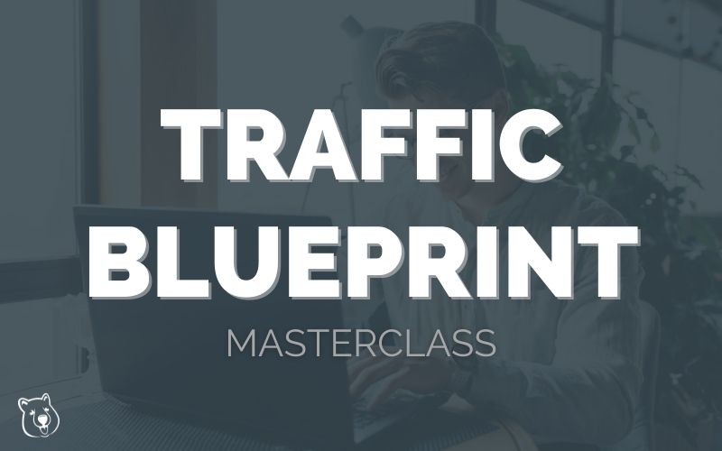 Traffic Blueprint Masterclass